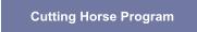 Cutting Horse Program